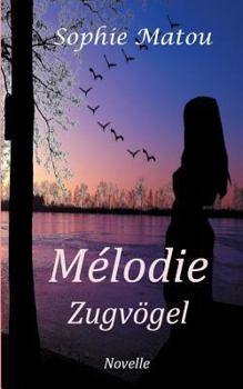 Paperback Mélodie: Zugvögel [German] Book