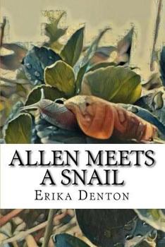 Allen Meets A Snail