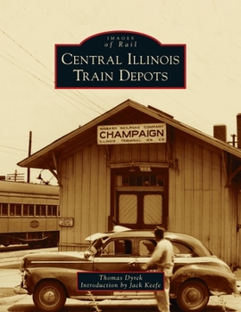 Hardcover Central Illinois Train Depots Book