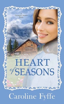 Heart of Seasons: Colorado Hearts