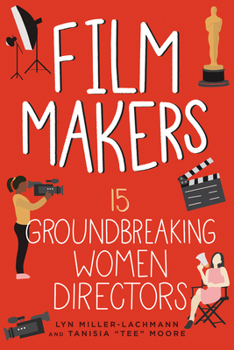 Hardcover Film Makers: 15 Groundbreaking Women Directors Book