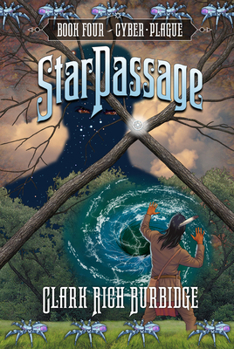 Hardcover Starpassage: Book Four, Cyber Plague Book