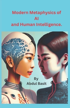 Paperback Modern Metaphysics of AI and Human Intelligence Book