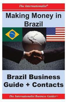 Paperback Making Money in Brazil: Brazil Business Guide and Contacts Book