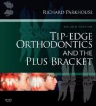 Hardcover Tip-Edge Orthodontics and the Plus Bracket Book