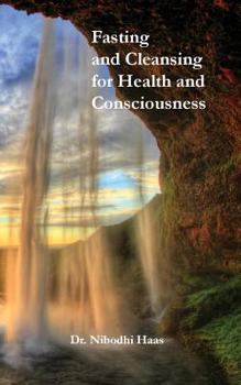 Paperback Health And Consciousness Through Fasting And Cleansing Book