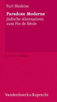 Paperback Paradoxe Moderne: Judische Alternativen Zum Fin de Siecle [German] Book