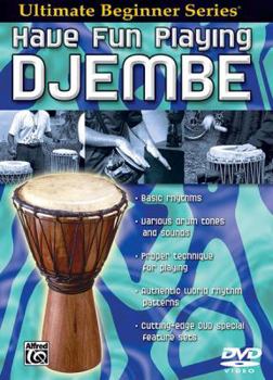 DVD Ultimate Beginner Have Fun Playing Djembe: DVD Book