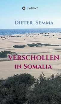 Hardcover Verschollen in Somalia [German] Book