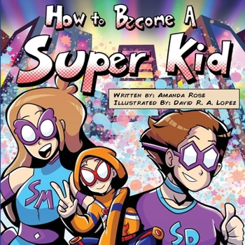 Paperback How to Become a Super Kid Book