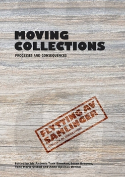 Paperback Moving Collections: Processes and Consequences Book