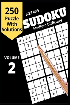 Paperback Sudoku: Mediul Difficulty, SIZE 6X9 Large Print: 250 Puzzle With Solutions, Medium Difficulty, VOLUME 2 Book
