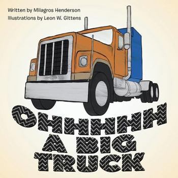 Paperback Ohhhhh a Big Truck Book