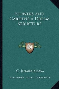 Paperback Flowers and Gardens a Dream Structure Book