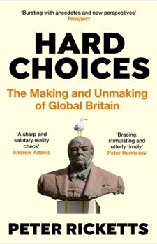 Paperback Hard Choices: What Britain Does Next Book