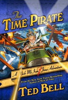 Hardcover The Time Pirate: A Nick McIver Time Adventure Book