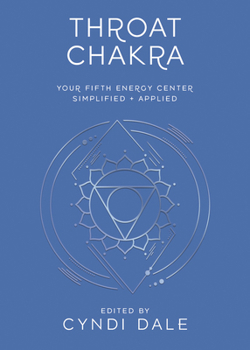 Paperback Throat Chakra: Your Fifth Energy Center Simplified and Applied Book