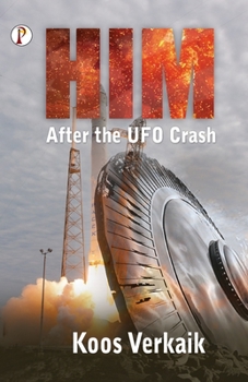 Paperback Him: After the UFO Crash Book