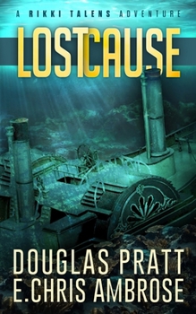 Paperback Lost Cause: A Rikki Talens Adventure Book