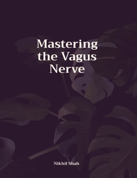 Paperback Mastering the Vagus Nerve Book