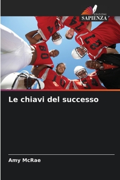 Paperback Le chiavi del successo [Italian] Book
