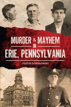 Paperback Murder & Mayhem in Erie, Pennsylvania Book