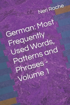 Paperback German: Most Frequently Used Words, Patterns and Phrases - Volume 1 Book