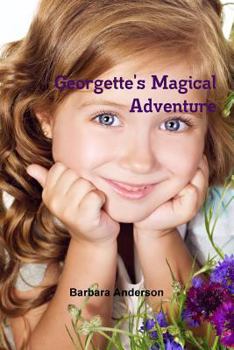 Paperback Georgette's Magical Adventure Book