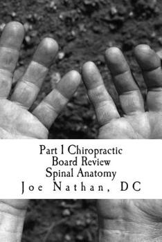 Paperback Part 1 Chiropractic Board Review: Spinal Anatomy Book