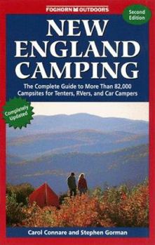 Paperback Foghorn New England Camping: The Complete Guide to More Than 82,000 Campsites for Tenters, Rvers, and Car Campers Book