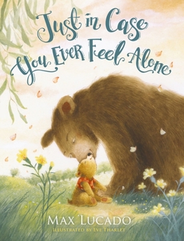 Hardcover Just in Case You Ever Feel Alone Book