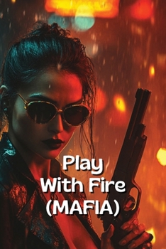 Paperback Play With Fire (MAFIA) Book