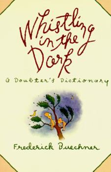 Whistling in the Dark: An ABC Theologized - Book #3 of the Lexical Trilogy