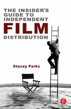 Paperback The Insider's Guide to Independent Film Distribution Book