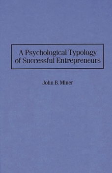 Hardcover A Psychological Typology of Successful Entrepreneurs Book