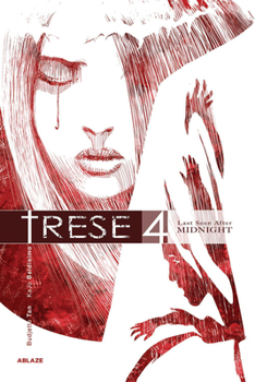 Trese Vol 4: Last Seen After Midnight - Book #4 of the Trese