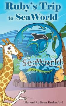 Hardcover Ruby's Trip to SeaWorld Book