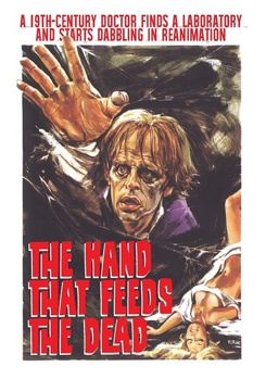 The Hand That Feeds The Dead