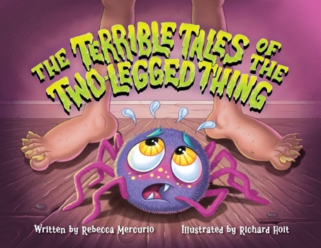Paperback The Terrible Tales of the Two-Legged Thing Book
