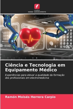 Paperback Ciência e Tecnologia em Equipamento Médico [Portuguese] Book