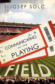 Paperback Communicating on the Playing Field Book