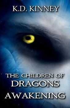 Paperback The Children of Dragons: Awakening Book
