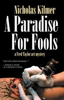 Paperback A Paradise for Fools: A Fred Taylor Art Mystery Book