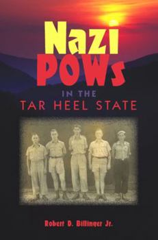 Hardcover Nazi POWs in the Tar Heel State Book