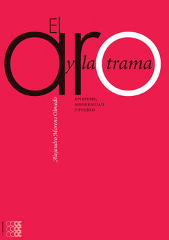 Paperback El Aro Y La Trama: Volume 1 [Spanish] [Large Print] Book