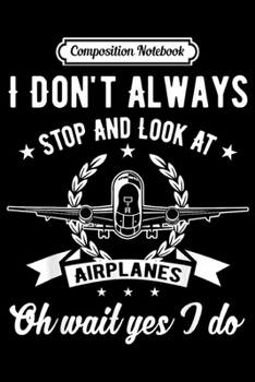 Composition Notebook: Airplanes Matching Family humor outfit  Journal/Notebook Blank Lined Ruled 6x9 100 Pages