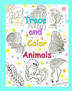 Paperback Trace and Color Animals Book