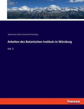 Paperback Arbeiten des Botanischen Instituts in Würzburg: Vol. 2 Book