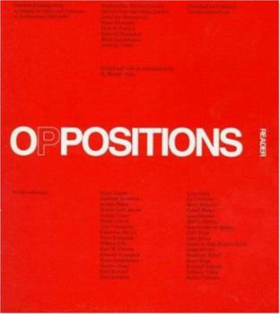 Paperback Oppositions Reader: Selected Essays 1973-1984 Book