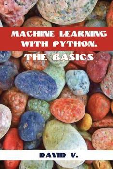 Paperback Machine Learning with Python: The Basics Book
